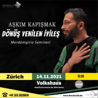 Aşkım Kapışmak - Dönüş Yenilen İyileş (ZÜRICH)