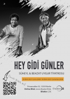 Süheyl - Behzat Uygur Tiyatrosu - HEY GİDİ GÜNLER (ERTELENDİ!!!)